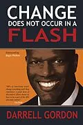 E-Book (epub) Change Does Not Occur in a Flash von Darrell Gordon