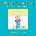 E-Book (epub) Little Boy Called Ol' Roy von Debbie Bradford