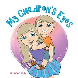 E-Book (epub) My Children'S Eyes von Jennifer Jolly