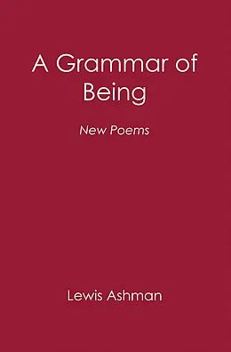 E-Book (epub) A Grammar of Being von Lewis Ashman