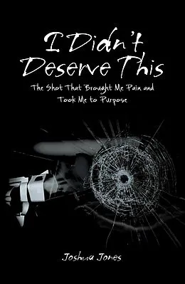 E-Book (epub) I Didn't Deserve This von Joshua Jones