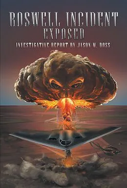 E-Book (epub) Roswell Incident Exposed von Jason M. Doss