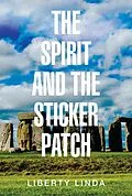 E-Book (epub) The Spirit and the Sticker Patch von Liberty Linda