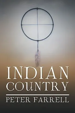E-Book (epub) Indian Country von Peter Farrell
