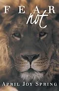 E-Book (epub) Fear Not von April Joy Spring