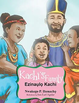 E-Book (epub) Kachi's Family von Nwakego P. Ihenach?