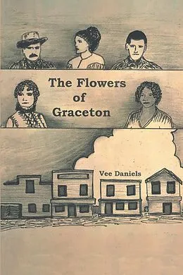 E-Book (epub) The Flowers of Graceton von Vee Daniels