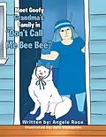 E-Book (epub) Don't Call Me Bee Bee!!! von Angele Rose