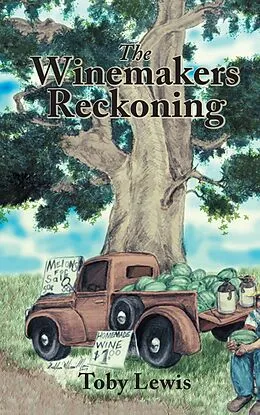 E-Book (epub) The Winemakers Reckoning von Toby Lewis