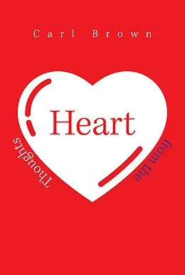 E-Book (epub) Thoughts from the Heart von Carl Brown