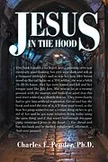 E-Book (epub) Jesus in the Hood von Charles E. Pender Ph. D.