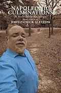E-Book (epub) Napoleonic Culminations (A Holy Bible Sociology): von John Patrick Acevedo