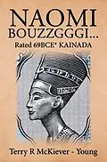 E-Book (epub) Naomi Bouzzgggi . . . von Terry R McKiever - Young