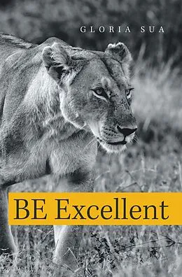 E-Book (epub) Be Excellent von Gloria Sua