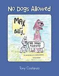 E-Book (epub) No Dogs Allowed von Tony Costanzo