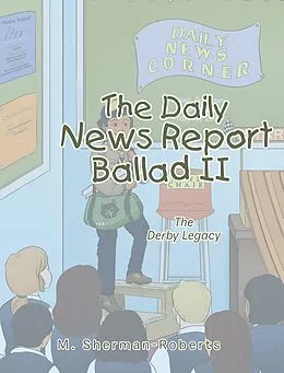 E-Book (epub) The Daily News Report: Ballad Ii von M. Sherman-Roberts
