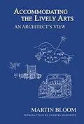 E-Book (epub) Accommodating the Lively Arts von Martin Bloom