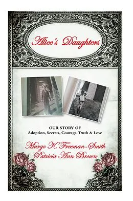 E-Book (epub) Alice's Daughters von Margo K. Freeman-Smith, Patricia Ann Brown