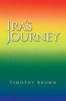 E-Book (epub) Ira's Journey von Timothy Brown