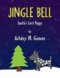 E-Book (epub) Jingle Bell von Ashley N. Groves