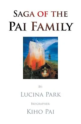 E-Book (epub) Saga of the Pai Family von Lucina Park