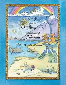 E-Book (epub) Songs from the Mifflinger Sea and a Little Cove of Nonsense von Allan W. Anderson