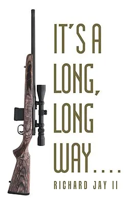 E-Book (epub) It's a Long, Long Way. . . . von Richard Jay ll