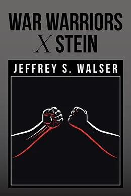 E-Book (epub) War Warriors X Stein von Jeffrey S. Walser