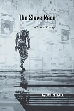 E-Book (epub) The Slave Race von John Hall