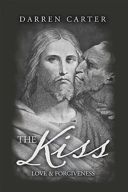 E-Book (epub) The Kiss von Darren Carter