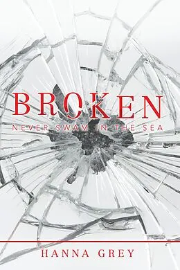 E-Book (epub) Broken von Hanna Grey