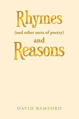 E-Book (epub) Rhymes (And Other Sorts of Poetry) and Reasons von David Bamford