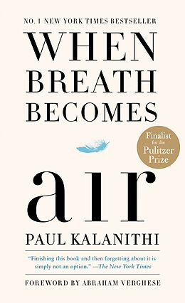 Kartonierter Einband When Breath Becomes Air von Paul Kalanithi