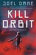 E-Book (epub) Kill Orbit von Joel Dane