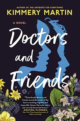 E-Book (epub) Doctors and Friends von Kimmery Martin