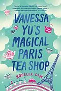 E-Book (epub) Vanessa Yu's Magical Paris Tea Shop von Roselle Lim