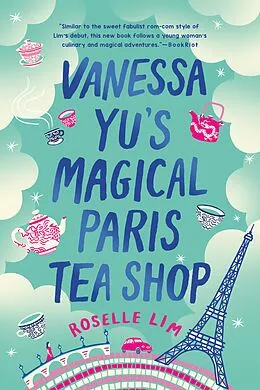 E-Book (epub) Vanessa Yu's Magical Paris Tea Shop von Roselle Lim