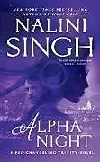 Kartonierter Einband Alpha Night von Nalini Singh