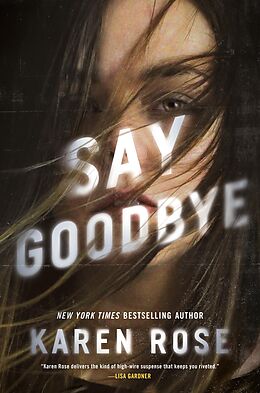 E-Book (epub) Say Goodbye von Karen Rose
