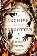 E-Book (epub) The Archive of the Forgotten von A. J. Hackwith