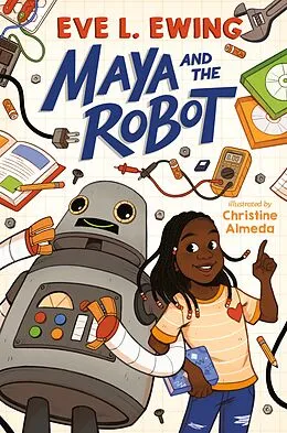 E-Book (epub) Maya and the Robot von Eve L. Ewing