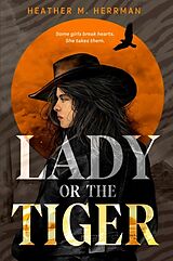 Livre Relié Lady or the Tiger de Heather M. Herrman