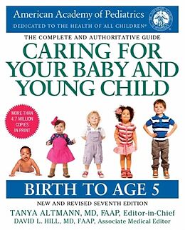 Broché Caring for Your Baby and Young Child, 7th Edition de American Academy Of Pediatrics