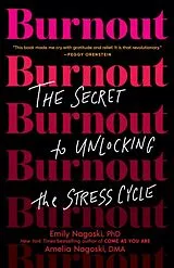 Kartonierter Einband Burnout von Emily Nagoski, Amelia Nagoski