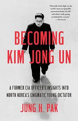 E-Book (epub) Becoming Kim Jong Un von Jung H. Pak