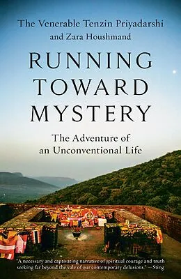 E-Book (epub) Running Toward Mystery von Tenzin Priyadarshi, Zara Houshmand