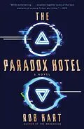 E-Book (epub) The Paradox Hotel von Rob Hart