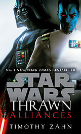 Kartonierter Einband Thrawn: Alliances (Star Wars) von Timothy Zahn