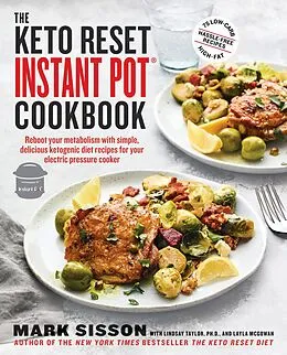 E-Book (epub) The Keto Reset Instant Pot Cookbook von Mark Sisson, Lindsay Taylor, Layla McGowan