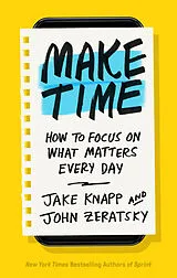 Livre Broché Make Time von Jake; Zeratsky, John Knapp